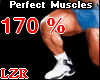 Muscles Legs PT 170%