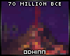 ᛟ 70 Million BCE