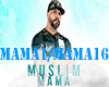 Muslim - Mama