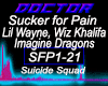 Sucker For Pain