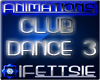 [IF]Club Dance 3