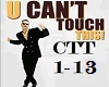 U CAN'T TOUCH THIS