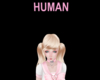 HUMAN Headsign Pink