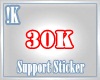 !K! 30K support sticker