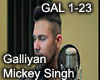 Galliyan- Mickey Singh