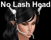 No Lash Head