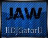 -G- JAW DROP