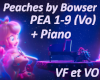 Peaches Bowser + Piano