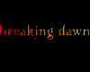 Breaking Dawn Sticker