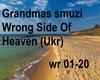 GrandmasSmuzi Wrong side