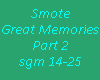 Smote-Great Memories P2