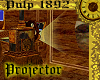 Pulp 1892 Projector
