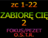 ZABIORĘ CIĘ 2