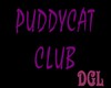 !DGL PUDDYCAT CLUB