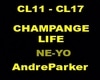 Champange Life Pt2