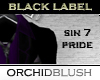 [O]Black Label:Sin7Pride