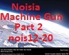 Noisia Machine Gun Part2