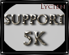 Support 5K