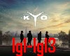 le graal KYO 