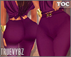 • Purple pants toc