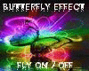 BUTTERFLY EFFECT