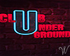 Club Underground Neon