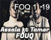 FOUQ - Assala ft Tamer