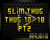 Slim Thug P2