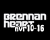 Brennan Heart Break Me 2