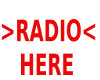 radio here sign
