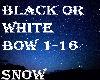 S* Black Or White