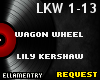 Wagon Wheel-Lily Kershaw