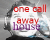 only 1 call away cau1-10