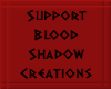 Support Blood Shadow