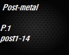 Post-metal P.1