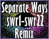 Separate Ways Remix