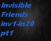 Invisible Friends pt1