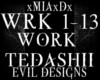 [M]WORK-TEDASHII