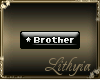 {Liy} Brother