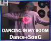 DANCING IN MY ROOM |D+S