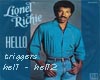 Lionel R, HELLO