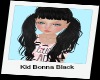 !  Kid Bonna Black