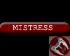 Mistress Tag
