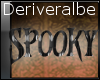 DRV. Spooky Sign