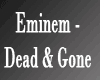Eminem - Dead & Gone