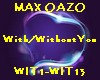 Max Oazo-With Or WithYou