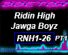Ridin High Jawga Boyz 1