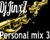 DjJinxZ Personal Mix3