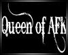 [W] Queen of AFK sign