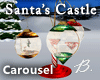 *B*Santa Castle Carousel
